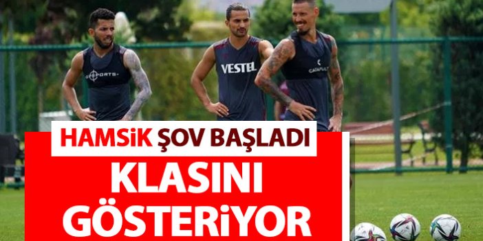 Trabzonspor'da Hamsik şov başladı