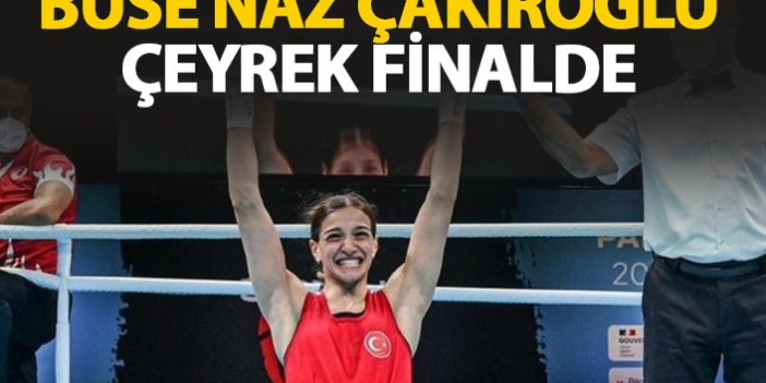 Trabzonlu boksör Buse Naz Çakıroğlu çeyrek finalde!