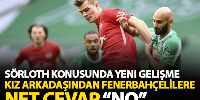 Sörloth transferinde yeni gelişme! Kız arkadaşından Fenerbahçelilere net cevap