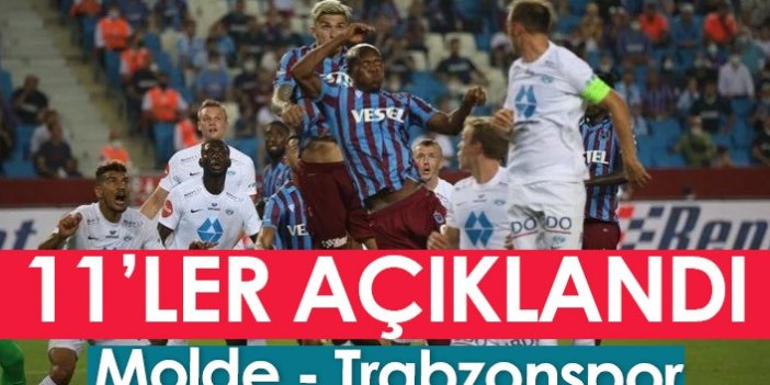 Molde-Trabzonspor maçının ilk 11'ler belli oldu