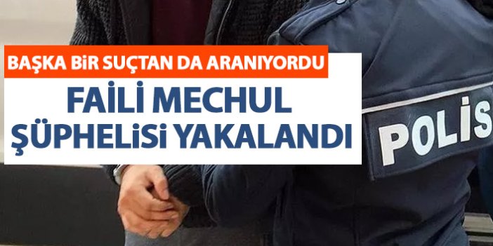 Trabzon’da faili meçhul şüphelisi yakalandı