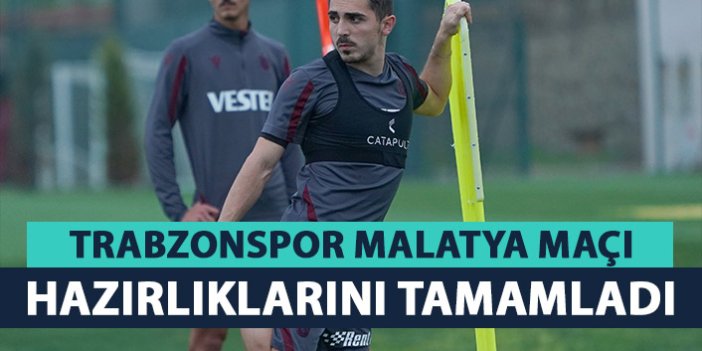 Trabzonspor Yeni Malatyaspor maçı hazırlıklarını tamamladı