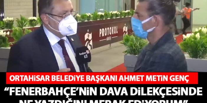 Ahmet Metin Genç: Açılan dava Fenerbahçe’nin şike yaptığı gerçeğini değiştirmez