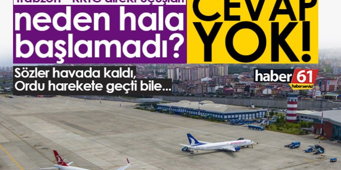 Trabzon – KKTC direkt uçuşları neden yapılmıyor? Hala cevap yok...