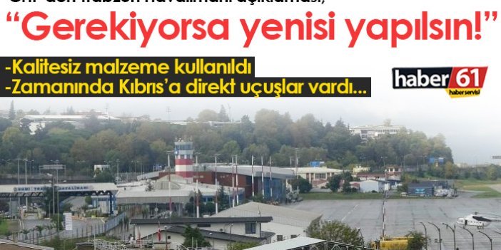 CHP'den Trabzon Havalimanı açıklaması: Gerekiyorsa yenisi yapılsın