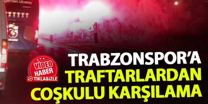 Trabzonspor'a taraftardan  Giresun dönüşü coşkulu karşılama. 30 Ağustos 2021