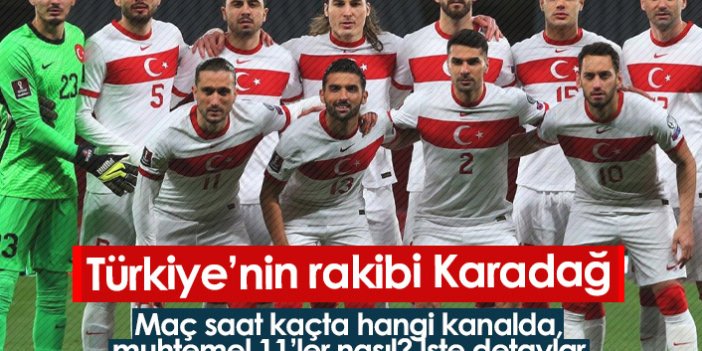 Türkiye Karadağ maçı saat kaçta hangi kanalda?