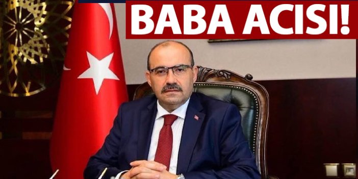 Trabzon Valisi İsmail Ustaoğlu'nun baba acısı