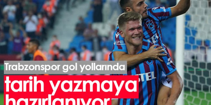 Trabzonspor gol yollarında tarih yazmaya hazırlanıyor
