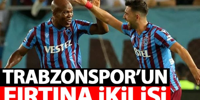Trabzonspor'un fırtına ikilisi