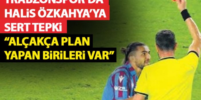 Trabzonspor'dan Alanyaspor maçı Özkahya'ya sert tepki: Alçakça planlar yapan birileri var