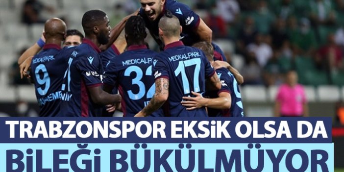 Trabzonspor eksik olsa da bileği bükülmüyor