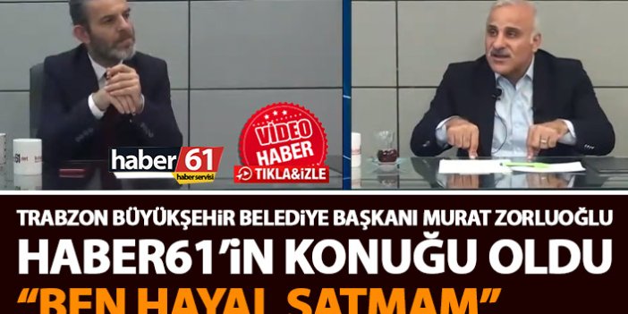 Murat Zorluoğlu: Ben hayal satmam
