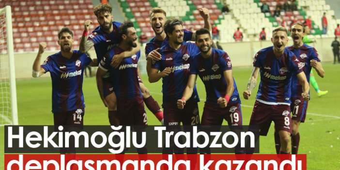 Hekimoğlu Trabzon deplasmanda 3 puanı aldı