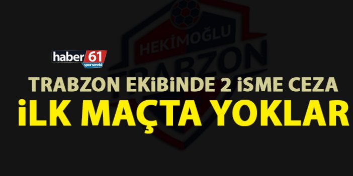 PFDK Trabzon ekibinin cezalarını açıkladı! İlk maça çıkamayacaklar