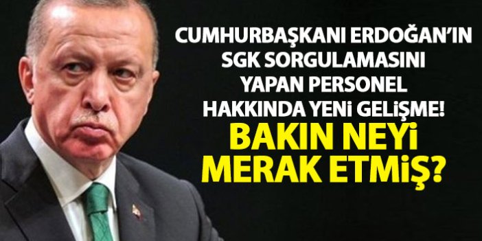 Cumhurbaşkanı Erdoğan'ın SGK primini sorgulayan çalışan olayında yeni gelişme!