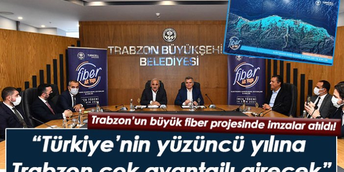 Büyük projede imzalar atıldı: 'Trabzon’da internet kesintisi yaşanmayacak!'