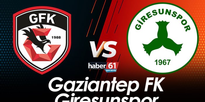 Gaziantep FK Giresunspor şifresiz canlı izle