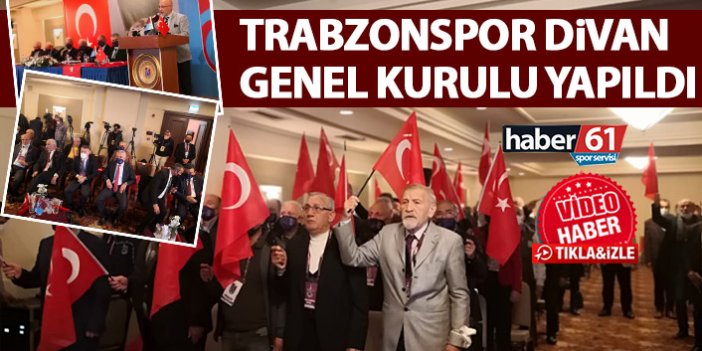 Trabzonspor Divan Genel Kurulu yapıldı