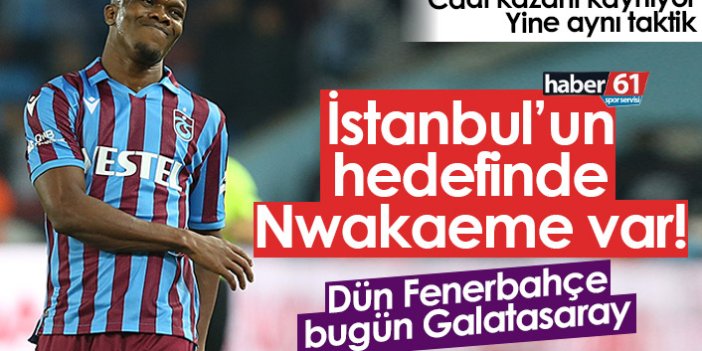 Nwakaeme için önce Fenerbahçe şimdi de Galatasaray iddiası!