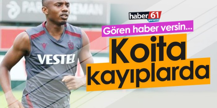 Trabzonspor'da Koita kayıplarda!