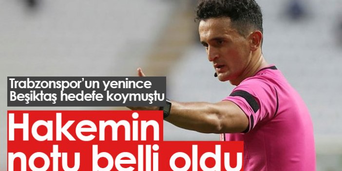 Beşiktaş Trabzonspor maçının hakem notu belli oldu