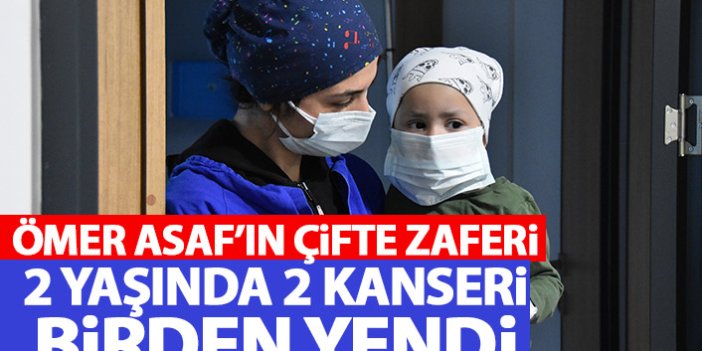 Trabzon'da yaşayan Ömer Asaf 2 yaşında 2 kanseri yendi!