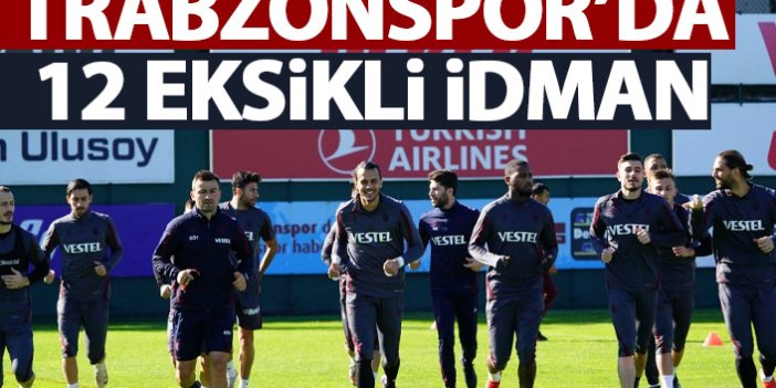 Trabzonspor’da 12 eksikli idman! Milli oyuncular ne zaman dönecek?