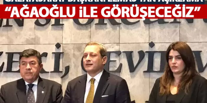 Galatatasaray başkanı Elmas'tan açıklama: Ahmet Ağaoğlu ile de görüşeceğiz