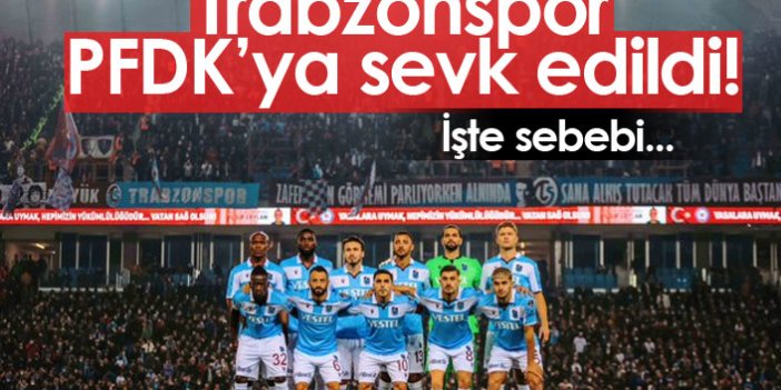 Trabzonspor PFDK'ya sevkedildi! Usulsüz seyirci alımı...