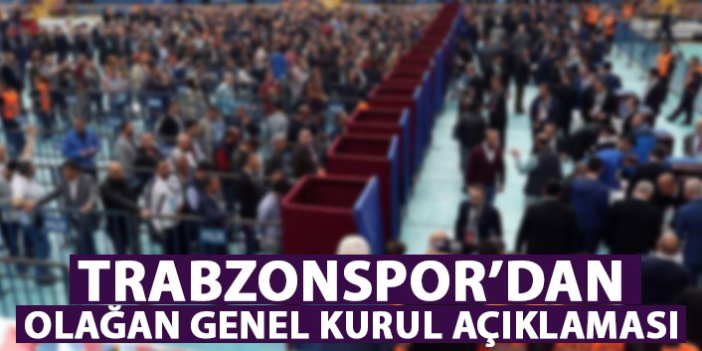 Trabzonspor'dan Olağan Genel Kurul açıklaması: Çoğunluk sağlanamadı