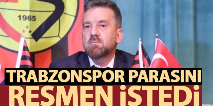 Trabzonspor, Eskişehir’den parasını istedi