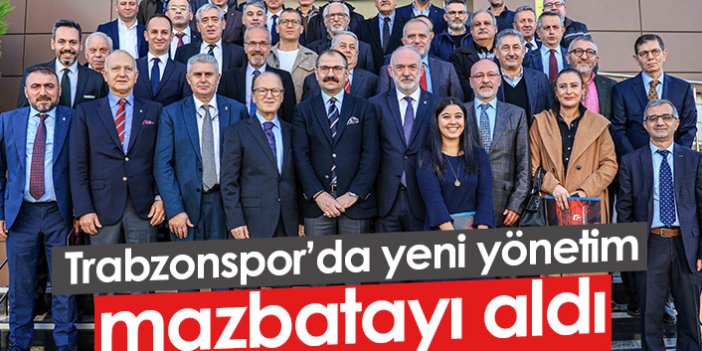 Trabzonspor'da yeni yönetim mazbatayı aldı