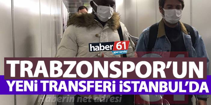 Trabzonspor'un yeni transferi Evrard Kouass istanbul'da