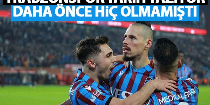 Trabzonspor tarih yazıyor! Böylesi hiç olmamıştı