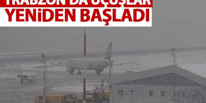Trabzon'da hava ulaşımı yeniden başladı
