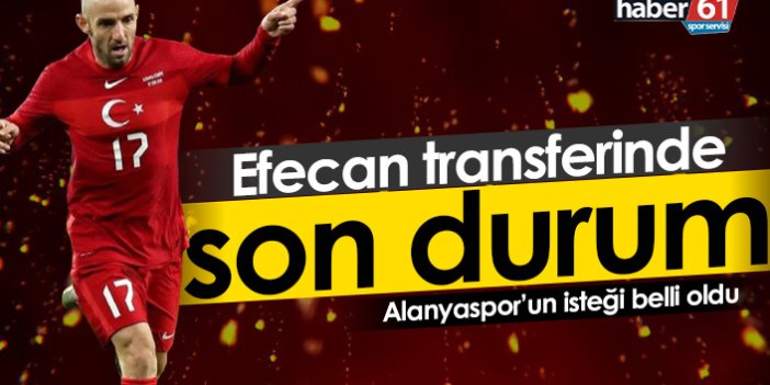 Trabzonspor'un Efecan Karaca transferinde son durum