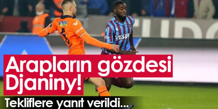 Trabzonspor'da Djaniny'e Arap kancası
