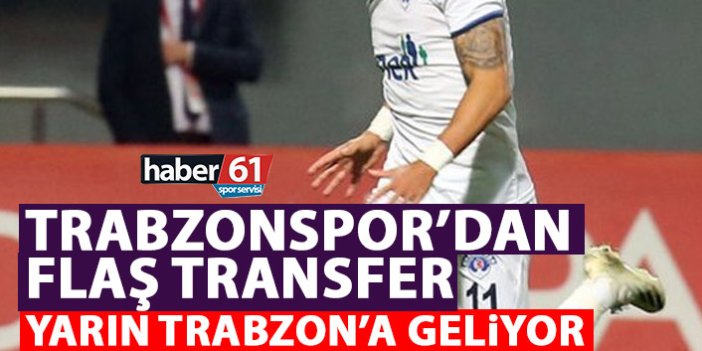 Trabzonspor’dan flaş transfer! Anlaşma tamam yarın Trabzon'a geliyor