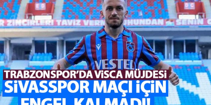 Trabzonspor'a Visca müjdesi! Lisansı çıktı
