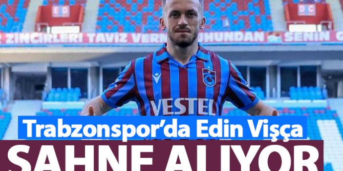 Trabzonspor’da Edin Vişça sahne alıyor!