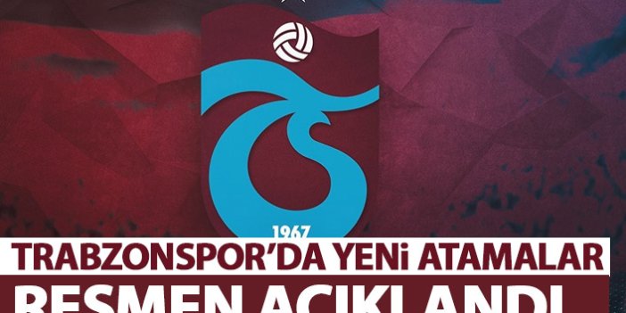 Trabzonspor'da yeni atamalar! Resmen açıklandı