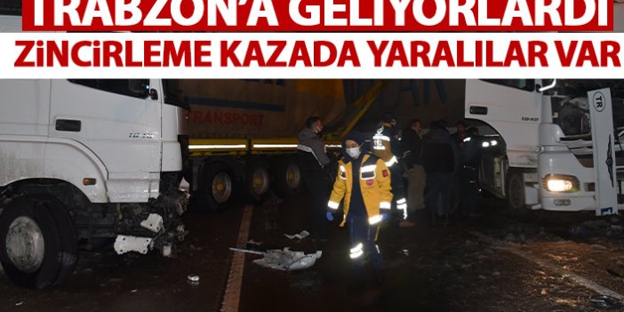 Trabzon'a geliyorlardı! tırların karıştığı zincirleme kazada yaralılar var