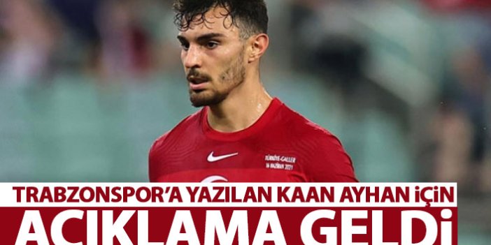Kaan Ayhan Trabzonspor'a gelecek mi? Açıklama geldi