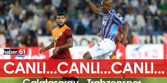 Galatasaray Trabzonspor Canlı