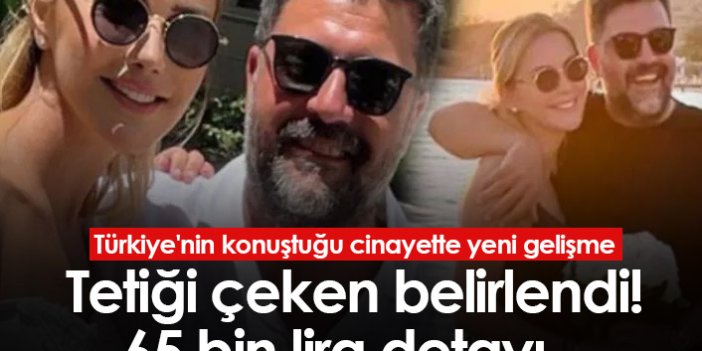 Şafak Mahmutyazıcıoğlu cinayetinde yeni gelişme!
