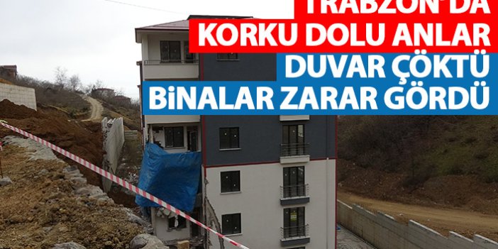 Trabzon'da istinat duvarı çöktü! Binalar zarar gördü