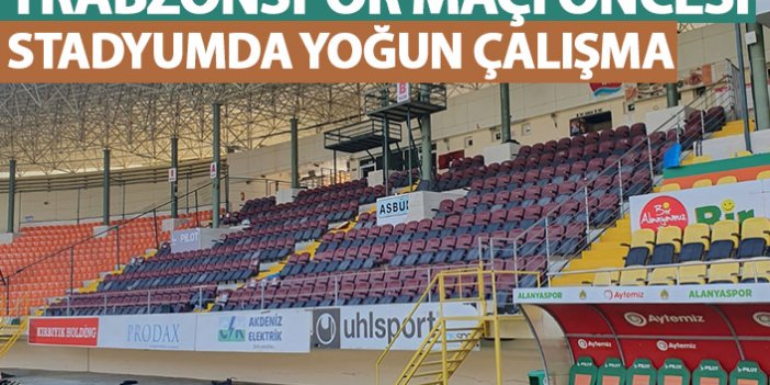 Trabzonspor maçı öncesi Alanyaspor'un Stadı'nda yoğun çalışma