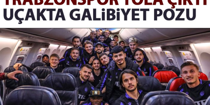 Trabzonspor'un yıldızlarından uçakta galibiyet pozu