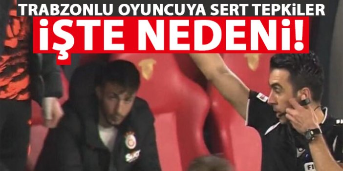 Galatasaray taraftarından Trabzonlu oyuncuya sert tepkiler